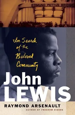 John Lewis: W poszukiwaniu ukochanej społeczności - John Lewis: In Search of the Beloved Community