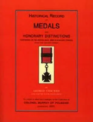 Tancred: Historyczny rejestr medali i wyróżnień honorowych - Tancred: Historical Record of Medals and Honorary Distinctions