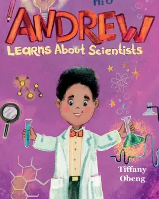 Andrew uczy się o naukowcach: Książka o karierze dla dzieci - Andrew Learns about Scientists: Career Book for Kids