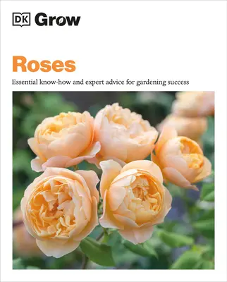 Uprawa róż: Niezbędna wiedza i porady ekspertów dotyczące sukcesu w ogrodnictwie - Grow Roses: Essential Know-How and Expert Advice for Gardening Success