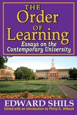The Order of Learning: Eseje o współczesnym uniwersytecie - The Order of Learning: Essays on the Contemporary University