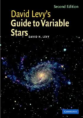 Przewodnik Davida Levy'ego po gwiazdach zmiennych - David Levy's Guide to Variable Stars