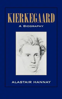 Kierkegaard: Biografia - Kierkegaard: A Biography