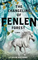 Changeling of Fenlen Forest