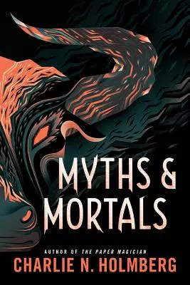 Mity i śmiertelnicy - Myths and Mortals