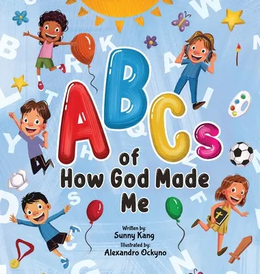 ABC tego, jak stworzył mnie Bóg - ABCs of How God Made Me