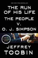 The Run of His Life: The People V. O. J. Simpson