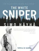 Biały snajper: Simo Hyh - The White Sniper: Simo Hyh