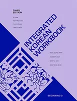 Zintegrowany zeszyt ćwiczeń do języka koreańskiego: Początek 2, wydanie trzecie - Integrated Korean Workbook: Beginning 2, Third Edition