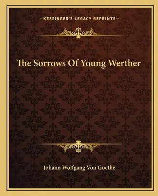 Smutki młodego Wertera - The Sorrows Of Young Werther