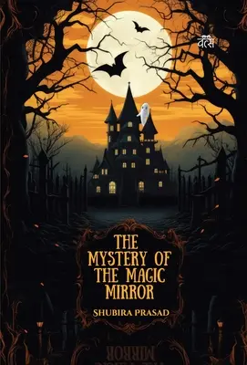 Tajemnica magicznego lustra - Mystery of the Magic Mirror