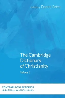 Słownik chrześcijaństwa Cambridge, tom pierwszy - The Cambridge Dictionary of Christianity, Volume One