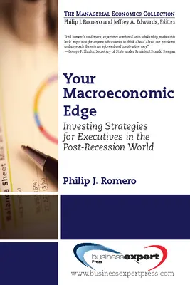 Twoja przewaga makroekonomiczna: strategie inwestycyjne dla świata po recesji - Your Macroeconomic Edge: Investing Strategies for the Post-Recession World