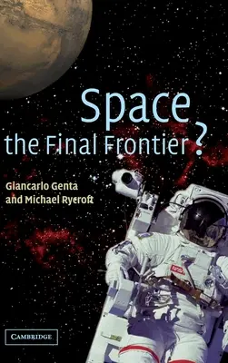 Przestrzeń, ostateczna granica? - Space, the Final Frontier?