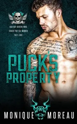 Puck's Property: Bad Boy Biker Romance - Puck's Property: A Bad Boy Biker Romance