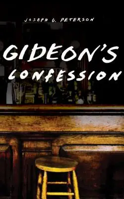 Spowiedź Gideona - Gideon's Confession