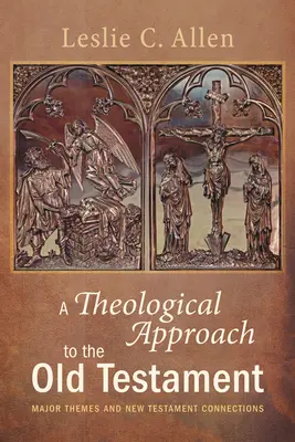 Teologiczne podejście do Starego Testamentu - A Theological Approach to the Old Testament