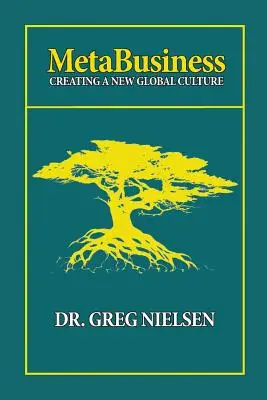 MetaBusines: Tworzenie nowej globalnej kultury - MetaBusines: Creating a New Global Culture