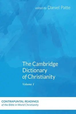 Słownik chrześcijaństwa Cambridge, tom drugi - The Cambridge Dictionary of Christianity, Volume Two