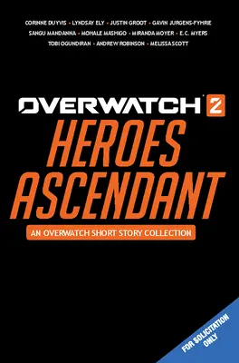 Overwatch 2: Heroes Ascendant: Kolekcja opowieści z Overwatch - Overwatch 2: Heroes Ascendant: An Overwatch Story Collection