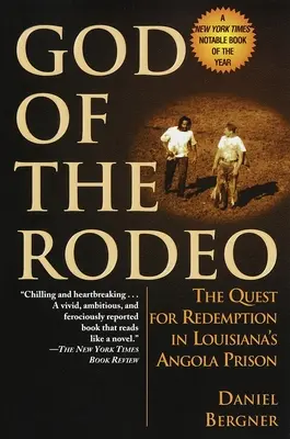 Bóg Rodeo: Poszukiwanie odkupienia w więzieniu Angola w Luizjanie - God of the Rodeo: The Quest for Redemption in Louisiana's Angola Prison