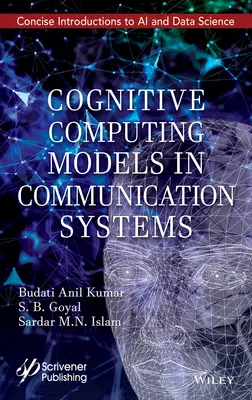 Modele obliczeń kognitywnych w systemach komunikacyjnych - Cognitive Computing Models in Communication Systems