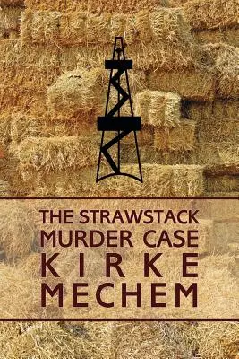 Sprawa morderstwa w Strawstack - The Strawstack Murder Case
