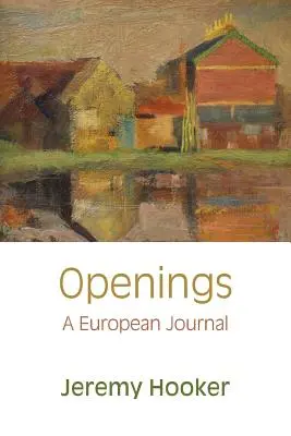 Openings: A European Journal