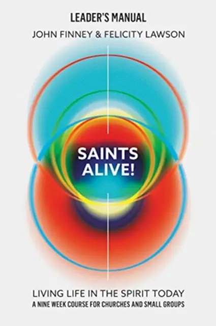 Saints Alive! Podręcznik dla liderów - Saints Alive! Leaders Manual