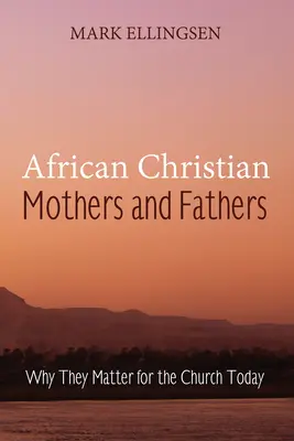 Afrykańskie chrześcijańskie matki i ojcowie - African Christian Mothers and Fathers