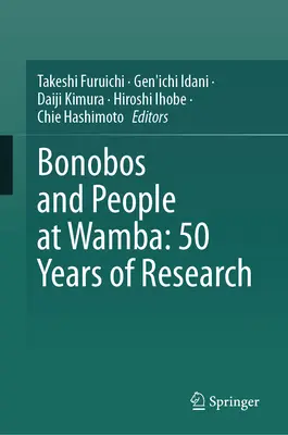 Bonobo i ludzie w Wamba: 50 lat badań - Bonobos and People at Wamba: 50 Years of Research