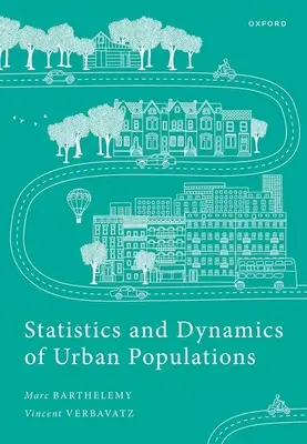 Statystyka i dynamika populacji miejskich: Wyniki empiryczne i podejścia teoretyczne - Statistics and Dynamics of Urban Populations: Empirical Results and Theoretical Approaches