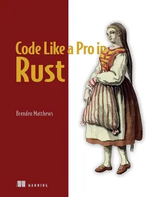 Koduj jak profesjonalista w Rust - Code Like a Pro in Rust