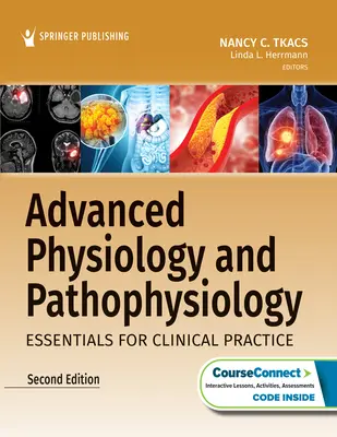 Zaawansowana fizjologia i patofizjologia: Podstawy praktyki klinicznej - Advanced Physiology and Pathophysiology: Essentials for Clinical Practice