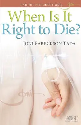 5-Pack: Joni When Is It Right to Die?