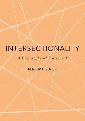 Intersekcjonalność: Ramy filozoficzne - Intersectionality: A Philosophical Framework