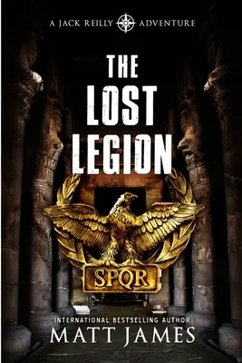 Zaginiony legion: Archeologiczny thriller - The Lost Legion: An Archaeological Thriller