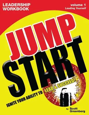 Podręcznik Jump Start Leadership Workbook Volume 1: Leading Yourself - The Jump Start Leadership Workbook Volume 1: Leading Yourself