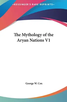 Mitologia narodów aryjskich V1 - The Mythology of the Aryan Nations V1