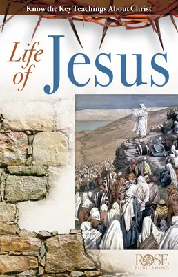 Życie Jezusa: Poznaj kluczowe nauki o Chrystusie - Life of Jesus: Know the Key Teachings about Christ