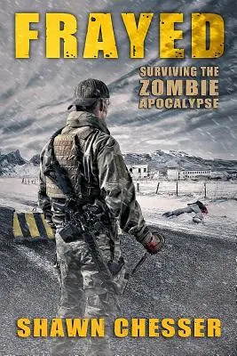 Postrzępiony: Przetrwać apokalipsę zombie - Frayed: Surviving the Zombie Apocalypse