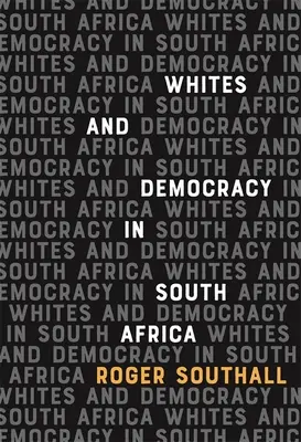 Biali i demokracja w Afryce Południowej - Whites and Democracy in South Africa