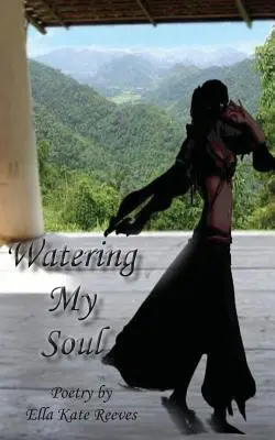 Podlewanie mojej duszy - Watering My Soul