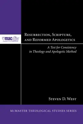 Zmartwychwstanie, Pismo Święte i reformowana apologetyka - Resurrection, Scripture, and Reformed Apologetics