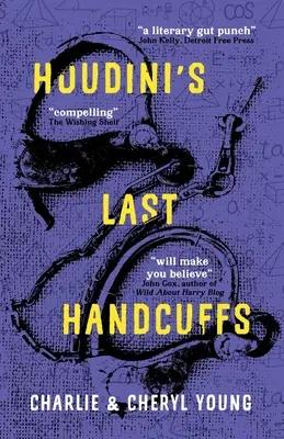 Ostatnie kajdanki Houdiniego - Houdini's Last Handcuffs