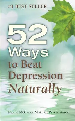 52 sposoby na naturalne pokonanie depresji - 52 Ways to Beat Depression Naturally