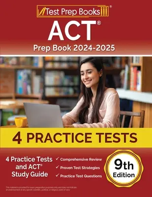 ACT Prep Book 2024-2025: 4 testy praktyczne i przewodnik ACT [9th Edition] - ACT Prep Book 2024-2025: 4 Practice Tests and ACT Study Guide [9th Edition]