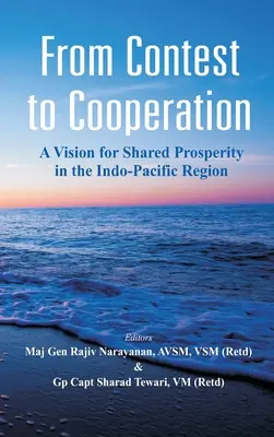 Od rywalizacji do współpracy: Wizja wspólnego dobrobytu w regionie Indo-Pacyfiku - From Contest to Cooperation: A Vision for Shared Prosperity in the Indo-Pacific Region