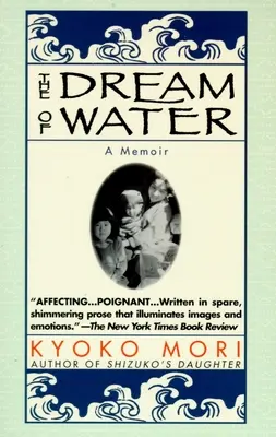 The Dream of Water: Pamiętnik - The Dream of Water: A Memoir