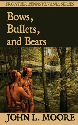 Łuki, kule i niedźwiedzie - Bows, Bullets, and Bears